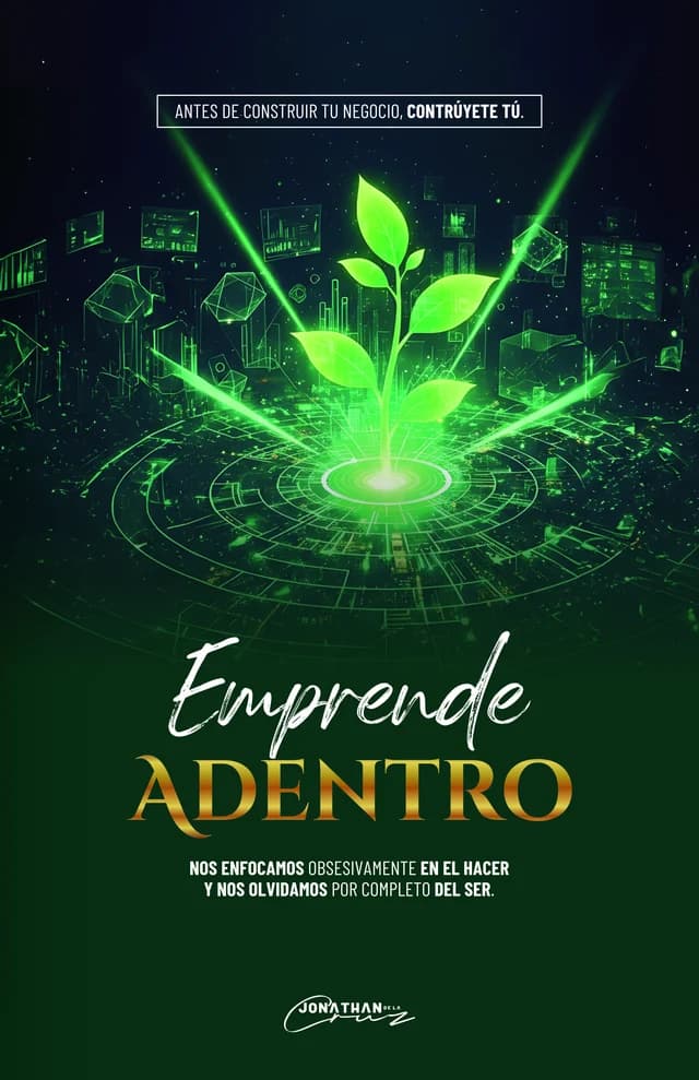 Portada del libro Emprende Adentro, de Jonathan de la Cruz